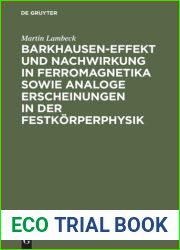 Barkhausen-Effekt und Nachwirkung in Ferromagnetika sowie analoge Erscheinungen in der Festkorperphysik