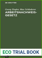 Arbeitsnachweisgesetz: Mit den Ausfuhrungsbestimmungen des Reichs und der Lander (German Edition)