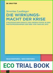 Die Wirkungsmacht Der Krise: Strategischer Einsatz Des Krisen-Topos in Den Parteiprogrammen Der Brd Von 1949 Bis 2017