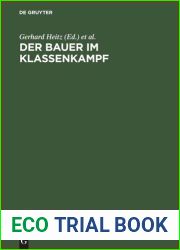 Der Bauer im Klassenkampf: Studien zur Geschichte des deutschen Bauernkrieges und der bauerlichen Klassenkampfe im Spatfeudalismus