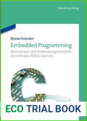 Embedded Programming: Basiswissen und Anwendungsbeispiele der Infineon XC800-Familie (German Edition)