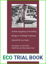 Zwischen Ausgrabung Und Ausstellung: Eitrage Zur Archaologie Vorderasiens. Festschrift Fur Lutz Martin (Marru) (German Edition)