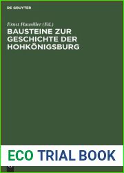 Bausteine zur Geschichte der Hohkonigsburg: Urkunden, Akten und Regesten aus der Zeit des XV. bis XVII. Jahrhunderts (German Edition)