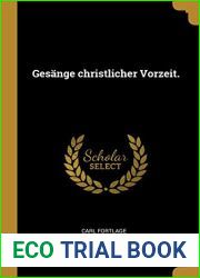 Gesange christlicher Vorzeit. (German Edition)