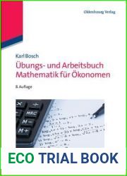 Ubungs- und Arbeitsbuch Mathematik fur Okonomen (German Edition)