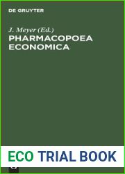 Pharmacopoea economica: Anleitung zur Kostenersparniss bei dem Arznei-Verordnen fur Gemeinde, Gewerks- und Vereins-Aerzte, nach den Erfahrungen des … ausgearbeitet (Latin Edition)