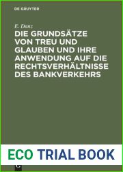 Die Grundsatze von Treu und Glauben und ihre Anwendung auf die Rechtsverhaltnisse des Bankverkehrs