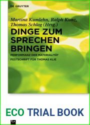 Dinge zum Sprechen bringen: Performanz der Materialitat. Festschrift fur Thomas Klie (Praktische Theologie im Wissenschaftsdiskurs 30) (German Edition)
