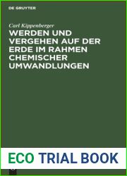 Werden und Vergehen auf der Erde im Rahmen chemischer Umwandlungen: Fur Studierende aller Fakultaten und gebildete Laien (German Edition)
