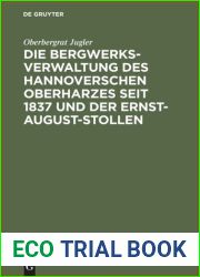 Die Bergwerksverwaltung des hannoverschen Oberharzes seit 1837 und der Ernst-August-Stollen