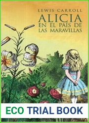 Las aventuras de Alicia en el Pais de las Maravillas: Lewis Carroll (Spanish Edition)