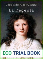 La Regenta (Clasicos de Leopoldo Alas and quot;Clarin and quot;)