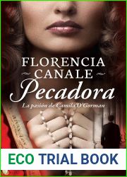 Pecadora: La pasion de Camila O|Gorman
