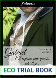 Gabriel, el esposo que queria ser digno (Ducado de Mildre, #3)