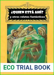 ?Quien esta ahi?: y otros relatos fantasticos (Fantaciencia) (Spanish Edition)