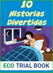 10 Historias Divertidas para ninos de 2 a 5 anos (Spanish Edition)