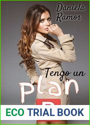 Tengo un plan B (Spanish Edition)