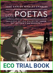 Los poetas: Trilogia de los viajes de Amor, de Locura y de Muerte I (Spanish Edition)