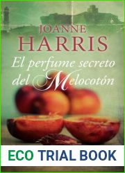 El perfume secreto del melocoton