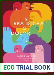 Si era dicha o dolor (Spanish Edition)