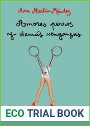 Amores perros y demas venganzas