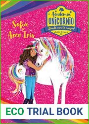 Academia Unicornio 1. Sofia y Arco Iris (Spanish Edition)