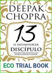 El decimotercer discipulo: Una aventura espiritual que podria cambiar el mundo