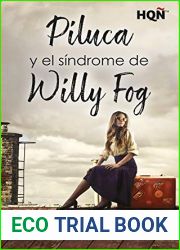 Piluca y el sindrome de Willy Fog (Especial Confinamiento)