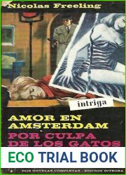 Amor En Amsterdam . Por Culpa De Los Gatos (Van der Valk, #1-2)