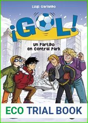 Un partido en Central Park (Serie !Gol! 43) (Spanish Edition)