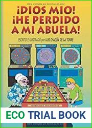!Dios mio! !He perdido a mi abuela!