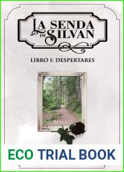 La senda de Silvan: Libro I: Despertares (Spanish Edition)