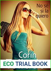 No se si la quiero (Corin Tellado) (Spanish Edition)
