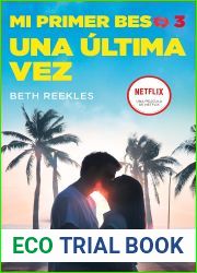 Mi primer beso 3. Una ultima vez (El primer beso) (Spanish Edition)