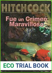 Fue un crimen maravilloso