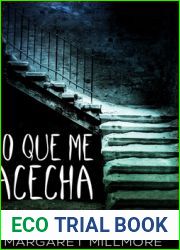 Lo Que Me Acecha (Spanish Edition)