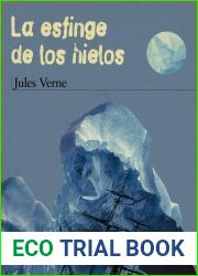 LA ESFINGE DE LOS HIELOS: de Julio Verne