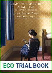 Como un espectro Miao Dao: Dos novelas de misterio