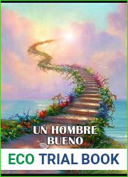 Un hombre bueno (Spanish Edition)
