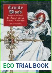 El angel de la arena ardiente (Trinity Blood. Rebond on the Mars, #2)