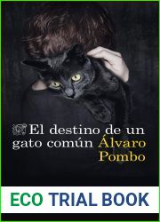 El destino de un gato comun