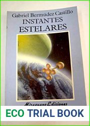 Instantes estelares (Futuropolis) (Spanish Edition)