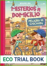 Misterios a domicilio 9 - Peligro de chichon (Spanish Edition)