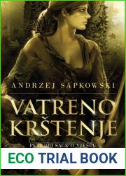 Vatreno krstenje (Saga o vjescu, #5)