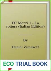 FC Mezzi 1 - La rottura (Italian Edition)