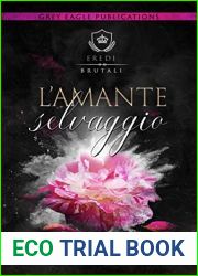 L|Amante selvaggio (Brutal Birthright, #3)