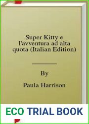 Super Kitty e l|avventura ad alta quota (Italian Edition)