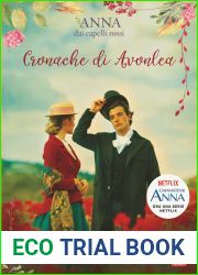 Anna dai capelli rossi. Cronache di Avonlea
