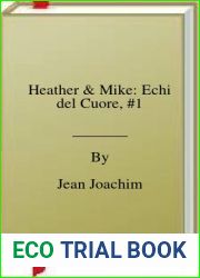 Heather and Mike: Echi del Cuore, #1