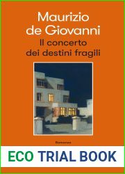 Il concerto dei destini fragili